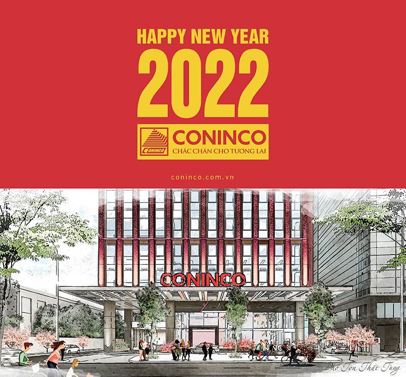 CONINCO – THÔNG ĐIỆP NĂM 2022 CỦA CHỦ TỊCH HỘI ĐỒNG QUẢN TRỊ